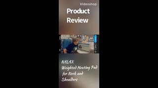 NALAX WEIGHTED HEATING PAD FOR NECK AND SHOULDERS [upl. by Norreg610]