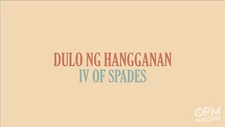 IV of Spades  Dulo ng Hangganan Lyric Video [upl. by Ecnarolf]