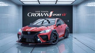 Unveiling the 2025 Toyota Crown Sport SV  Finally Revealed [upl. by Geanine]