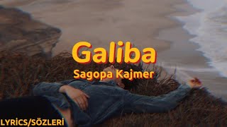 Sagopa Kajmer – Galiba  Lyrics  Sözleri [upl. by Korwun]