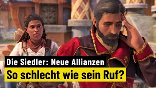 Die Siedler Neue Allianzen  REVIEW  So schlimm wie befürchtet [upl. by Jorge]