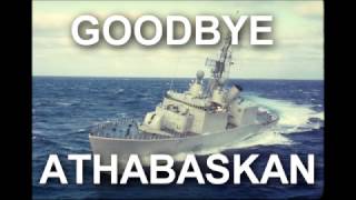 Goodbye ATHABASKAN Song [upl. by Efren]