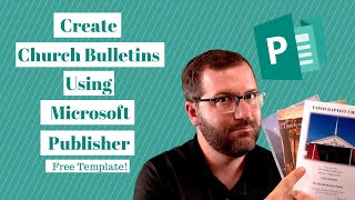 Church Bulletins How to Create Them Using Microsoft Publisher FREE TEMPLATE [upl. by Alyahsal]