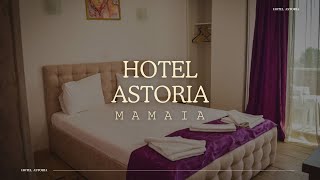 HOTEL ASTORIA MAMAIA OFERTE CAZARE HOTEL MAMAIA REZERVARE CAMERE LA MARE HOTEL LANGA PLAJA MAMAIA [upl. by Demahom]