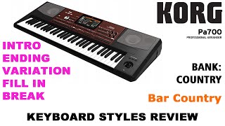 KORG PA700 STYLE  COUNTRY  Bar Country [upl. by Asilehc]