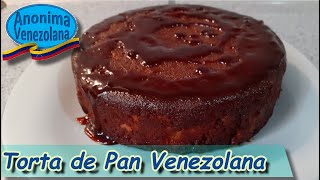 Torta de pan Venezolana  TORTA DE PAN CASERA  Receta Venezolana [upl. by Halimak267]