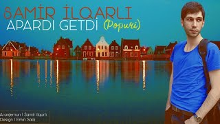 Samir Ilqarli  Apardi Getdi 2020 Official Audio [upl. by Mik]