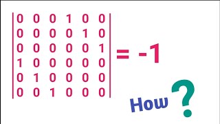 Permutation Matrix Value of Determinant of Permutation MatrixGATECSIR NETJAM MSc [upl. by Cleo992]