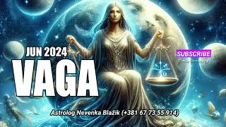 VAGA  HOROSKOP ZA JUN 2024 vaga horoskop [upl. by Nameloc]