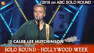 Caleb Lee Hutchinson SUPERB country w TWANG quotYour Manquot Solo Round Hollywood Week American Idol 2018 [upl. by Cleveland]