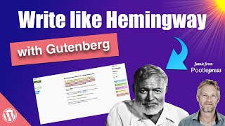 Learn to write like Hemingway with the Gutenberg Block Editor well kinda [upl. by Ahoufe]