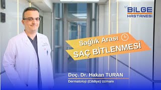 Saç Bitlenmesi I Doç Dr Hakan TURAN [upl. by Shanna]