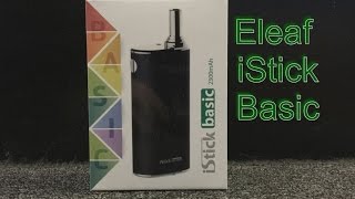 Eleaf iStick Basic Unboxing amp Setup [upl. by Eupheemia]