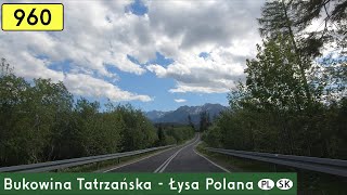 DW960 Bukowina Tatrzańska  Łysa Polana Tatry [upl. by Ellette725]