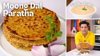 Moong Dal ke Parathe  आसान मूंग दाल के परांठे  Chilli Garlic Raita  Breakfast Lunch  Kunal Kapur [upl. by Azaria]