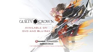 Guilty Crown  Official Trailer [upl. by Leumek]