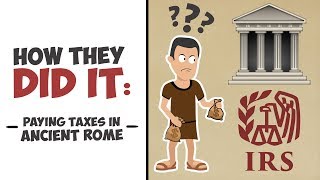 How They Did It  Paying Taxes in Ancient Rome [upl. by Eleanore]