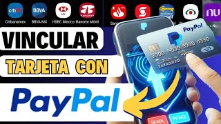 Vincular tarjeta a PayPal  vincular tarjeta Bancomer a PayPal  vincular tarjeta Banorte PayPal [upl. by Eirehs128]