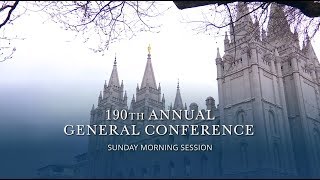 April 2020 General Conference  Sunday Morning Session [upl. by Rustice]