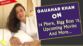 Gauahar Khan On 14 Phere Success Journey Bigg Boss 15 Upcoming Movies And More  Exclusive [upl. by Calisa544]