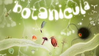 BOTANICULA Puzzle Game Full Walkthrough  NO COMMENTARY [upl. by Ahsrats]