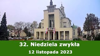 1211 g1000 32 Niedziela zwykła  Msza święta na żywo  NIEPOKALANÓW – bazylika [upl. by Casper]