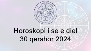 Horoskopi i se e diel 30 Qershor 2024 [upl. by Raman]