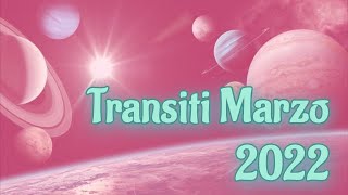 Transiti Marzo 2022 [upl. by Nwahsiek]