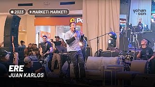 juan karlos — ERE Live at Market Market [upl. by Amabel]