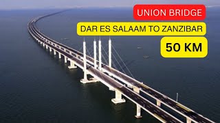 Tanzania is Building The Longest Bridge in Africa From Dar es salaam to Zanzibar Island 50 KM [upl. by Bethena]