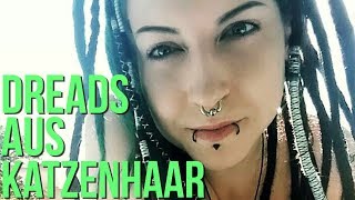 Dreads aus Katzenhaaren [upl. by Gernhard]