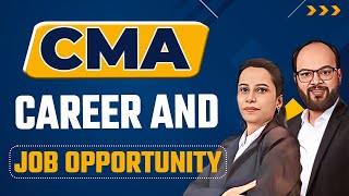 CMA Career amp Job Opportunities  Career Scope For CMA Students  Job Opportunities After CMA [upl. by Daria890]