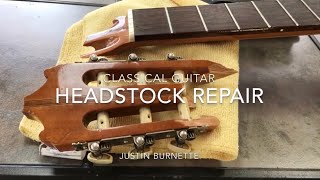 Classical Guitar Broken Headstock Repair [upl. by Britteny568]