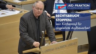 Rechtsbruch stoppen kein Kirchenasyl für abgelehnte Asylbewerber [upl. by Earb]