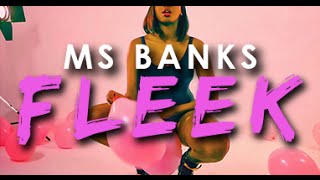 Ms Banks  FLEEK OFFICIAL VIDEO [upl. by Genovera]