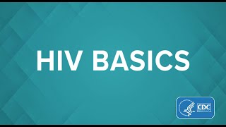 HIV Basics Testing Prevention and Living with HIV [upl. by Latini]