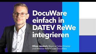 Rechnungen effizienter verarbeiten DocuWare in DATEV Rechnungswesen integrieren [upl. by Laws]