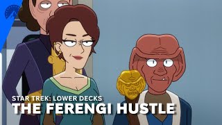 Star Trek Lower Decks  The Ferengi Hustle  Paramount [upl. by Eilerua363]