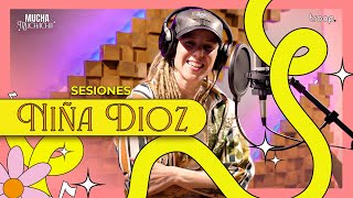 EP 42  Sesiones Mucha Muchacha  Niña Dioz [upl. by Furlong]