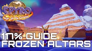 Spyro 3 Year Of The Dragon Reignited 117 Guide FROZEN ALTARS ALL GEMS EGGS [upl. by Irol]