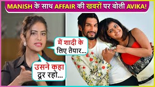 Avika Gors Shocking Statement On Affair Rumours With Manish Raisinghan [upl. by Anthia209]