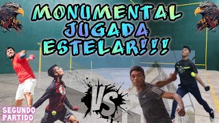 ABRAHAM Y PAPAYAS VS NEFAS Y MOMITO FRONTÓN LAS AGUILAS 2do Partido frontonamano fronton [upl. by Sheeran]