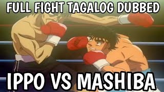 Ippo vs Mashiba  Full Fight  Tagalog Dubbed [upl. by Araccot]