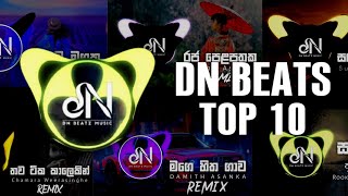 DN BEATS TOP 10 REMIX DNBeats Remix [upl. by Ener]