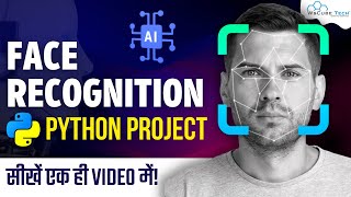 Face Recognition Python Project  Face Detection Using OpenCV Python  Complete Tutorial [upl. by Midas]