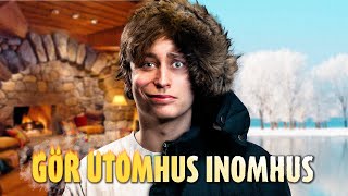 VI GÖR INOMHUS TILL UTOMHUS [upl. by Anoek]