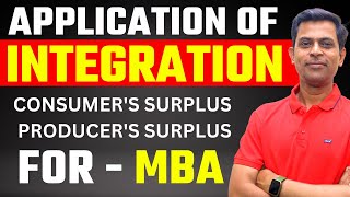 MBA 2023  APPLICATION OF INTEGRATION  CONSUMERS SURPLUS PRODUCERS SURPLUS  Rajnish Sharma Sir [upl. by Andee100]