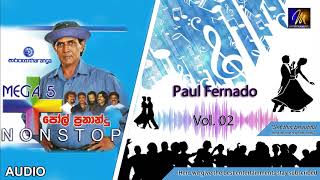 Paul Fernando  Mega 5 Nonstop  Vol  02  Official Audio  M Entertainments [upl. by Moreen]