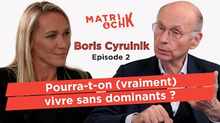 Boris Cyrulnik Pourraton vraiment vivre sans dominants Ep 24 [upl. by Eikceb]