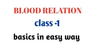 best way to uunderstand basics of blood relations for competitive exams [upl. by Nekal]